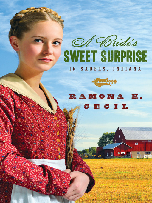 Title details for Bride's Sweet Surprise in Sauers, Indiana by Ramona K. Cecil - Available